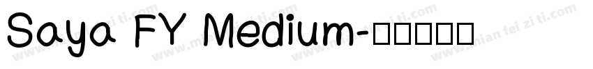 Saya FY Medium字体转换